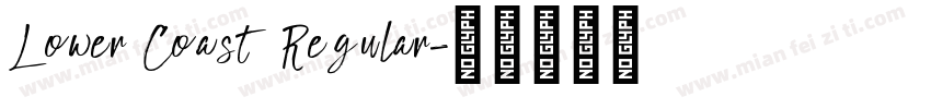 Lower Coast Regular字体转换